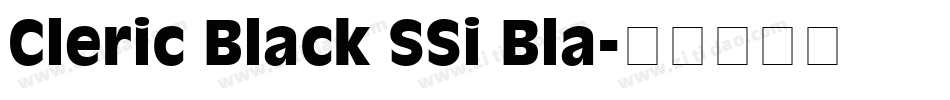 Cleric Black SSi Bla字体转换